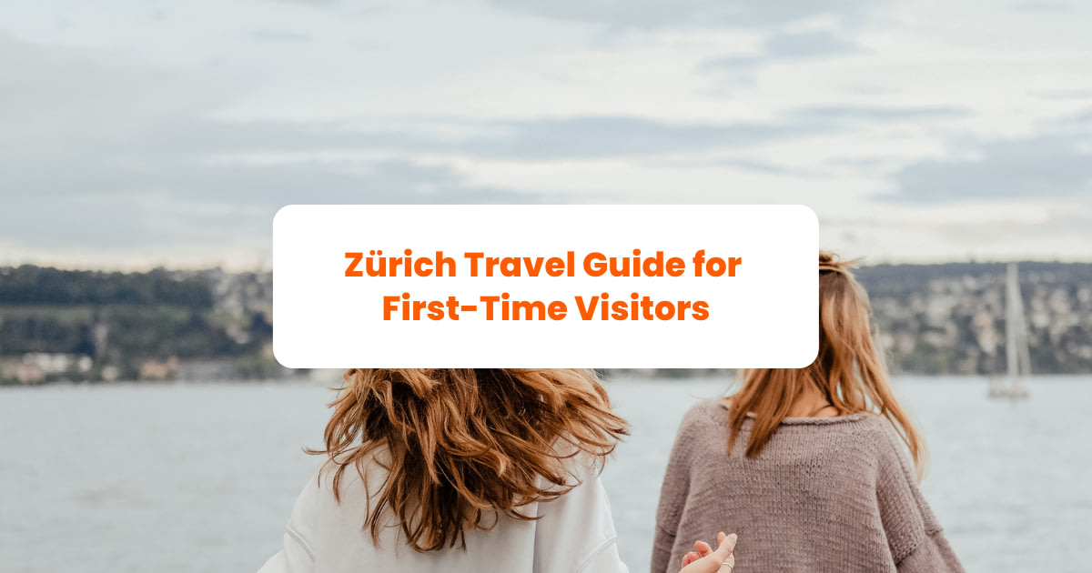 Zürich Travel Guide for First-Time Visitors - Klook Travel Blog