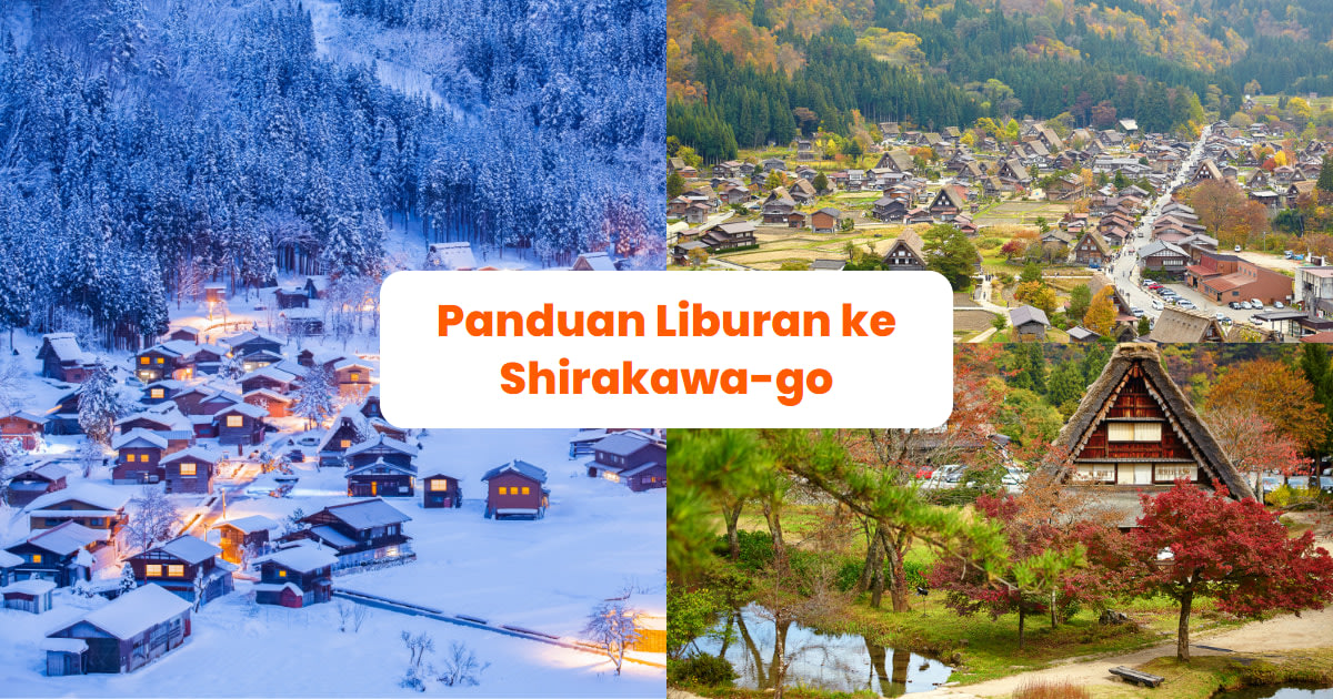 Panduan Perjalanan ke Shirakawa-go: Cara ke Sana, Waktu ...