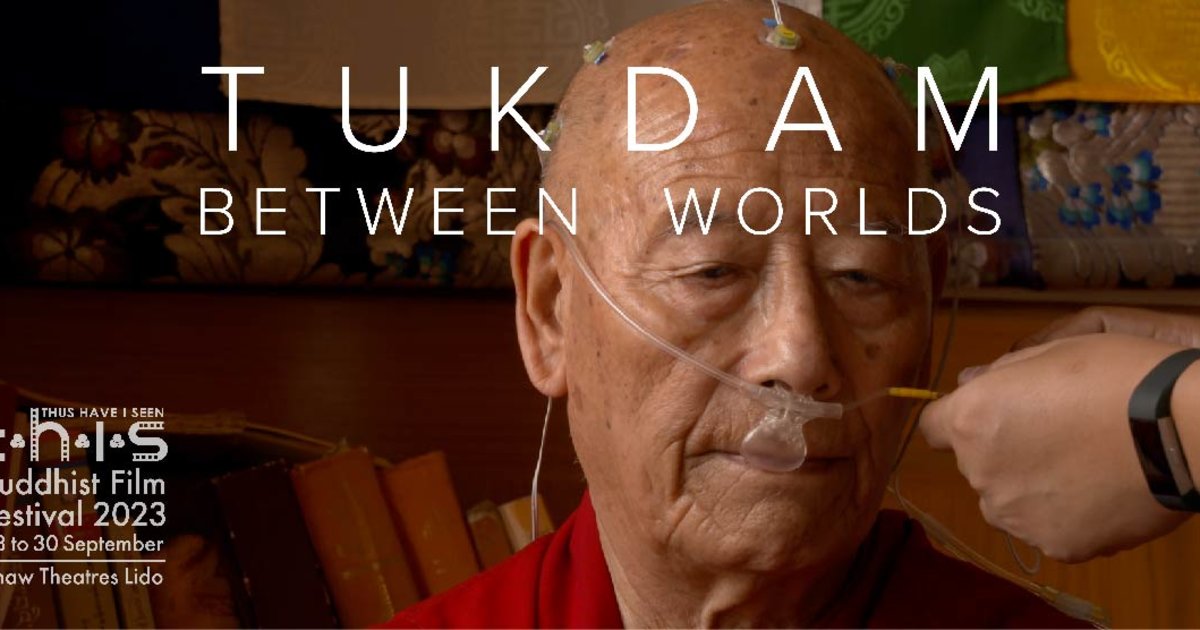 Tukdam: Between Worlds [NC16] | Buddhist Film Festival 2023