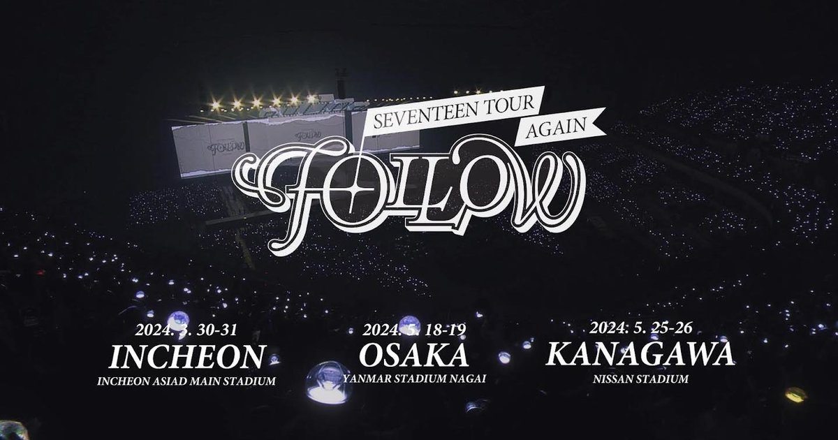 【SEVENTEEN】 TOUR 'FOLLOW' AGAIN TO JAPAN SEVENTEEN TOUR 'FOLLOW' AGAIN TO OSAKA 2024 | Concert