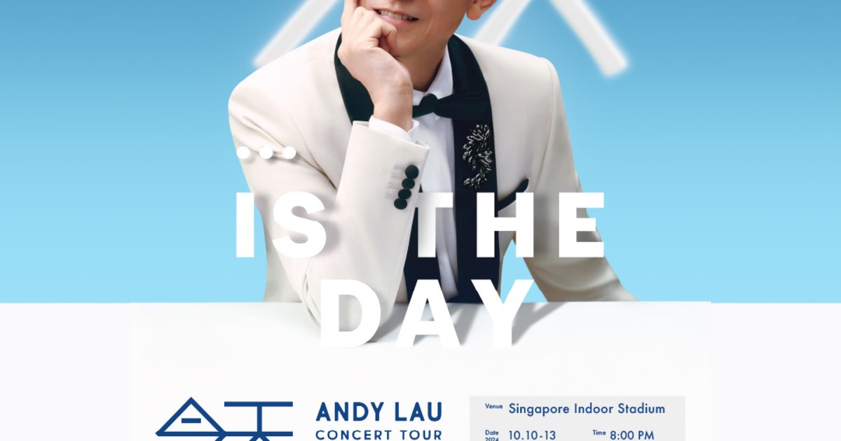 Andy Lau Concert 2024 Singapore | 今天⋯is the Day 2024 劉德華