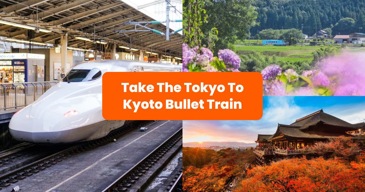 Take The Tokyo to Kyoto Bullet Train To Get There Quickly and Easily ...