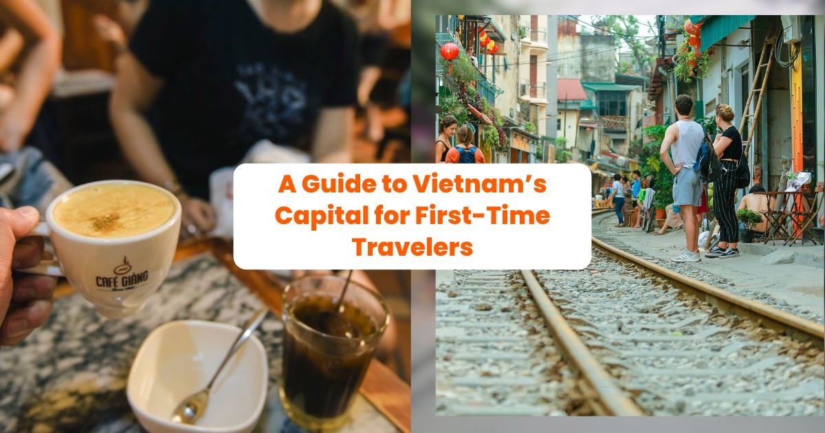 A Guide to Vietnam's Capital for First-Time Travelers - Hanoi - Klook