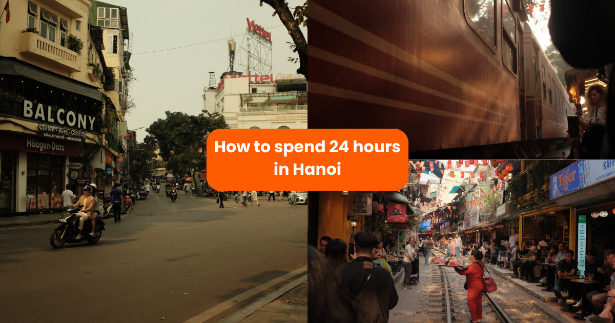 How to Spend 24 Hours in Hanoi: A Perfect One-Day Itinerary - Klook