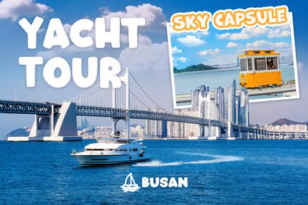 Lawatan Bandar & Menaiki Yacht di Busan (Termasuk Sky Capsule)