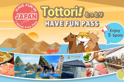 Have Fun in Tottori Pass (1 Week Free Pass)