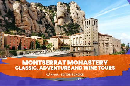 Monastère de Montserrat : circuits classiques, aventures et vins