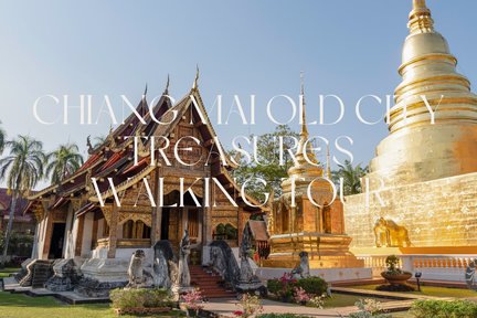 Chiang Mai Old City Phra Singh & Big Pagoda Small Group Tour 2 Hrs