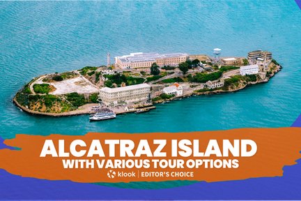 Lawatan Alcatraz Island dengan Pelbagai Pilihan