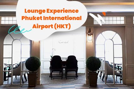 Akses Lounge Internasional di Phuket International Airport (HKT)