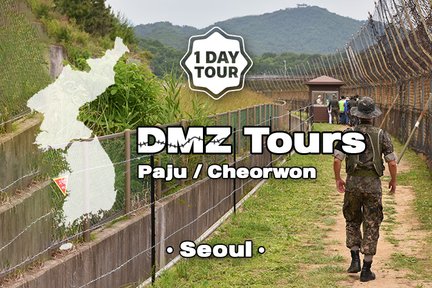 Paju/Cheorwon DMZ Day Tour dari Seoul (EG Tour)