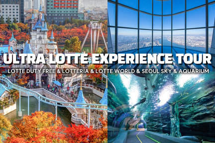 Ultra Lotte Experience Tour