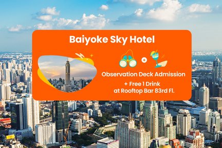 Boleto para la plataforma de observación del Baiyoke Sky Hotel