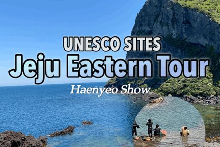 Jeju Eastern Must-See Spots Highlight Day Tour
