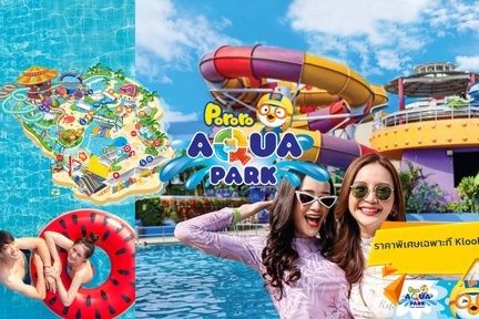 Vé Công Viên Nước Pororo AquaPark ở Bangkok