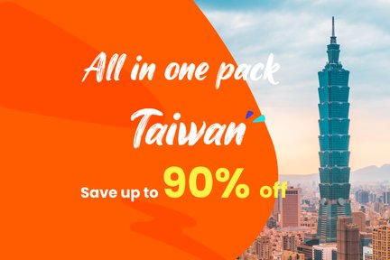 Go Taiwan! All-in-One Value Pack Taiwan