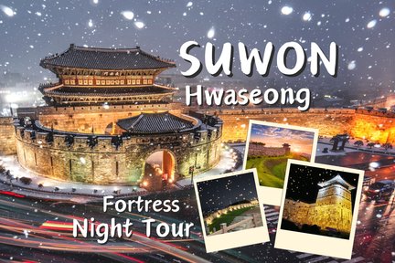 Suwon Hwaseong Fortress Night Tour