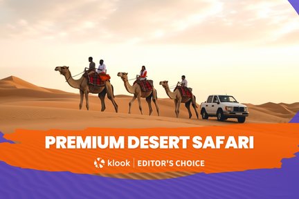 Safari Gurun Premium di Dubai - Pagi, Petang dan Bermalam