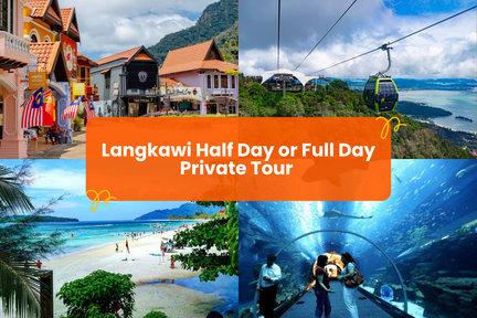 Langkawi Half Day/Full Day Private Tour