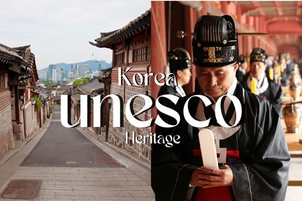 World Cultural Heritage Tour in Seoul
