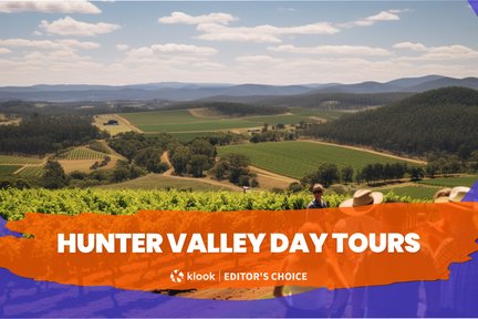 Hunter Valley Day Tours and Experiences