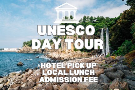 UNESCO Day Tour di JEJU dengan Makan Siang (E/S/*West)