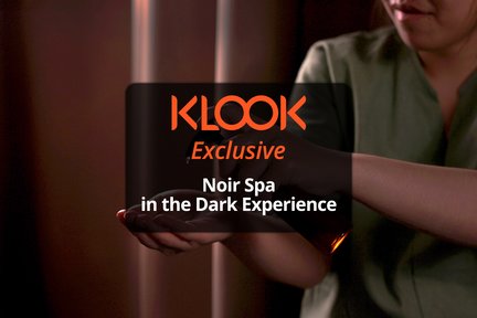 Noir Spa in the Dark Experience in Ho Chi Minh City