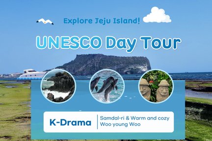 Tour Ngày UNESCO ở Jeju