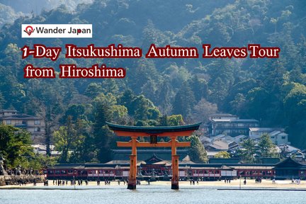 Lawatan Daun Luruh Itsukushima 1 Hari dari Hiroshima