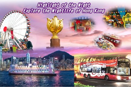 HK Harbour Cruise Dinner + Open Top Bus + Ferris Wheel + Temple Street