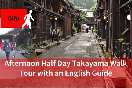 Tour Nửa Ngày Thành Phố Takayama, Ngồi Xe Kéo và Nhà Máy Rượu Sake Funasaka