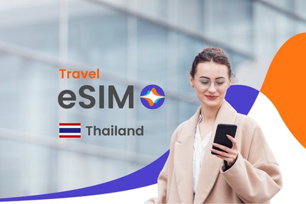 eSIM Thailand with high-speed and stable Internet connection