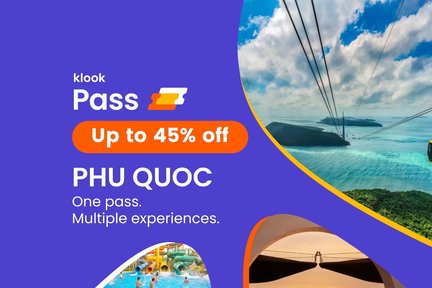 [Eksklusif dari Klook] Klook Pass Phu Quoc