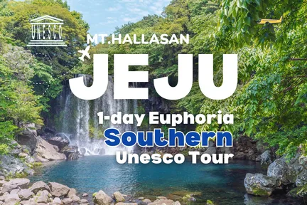 Jeju's Southern Euphoria One Day Tour With Hallasan Mountain
