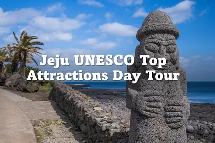 Jeju Top Attractions Day Tour
