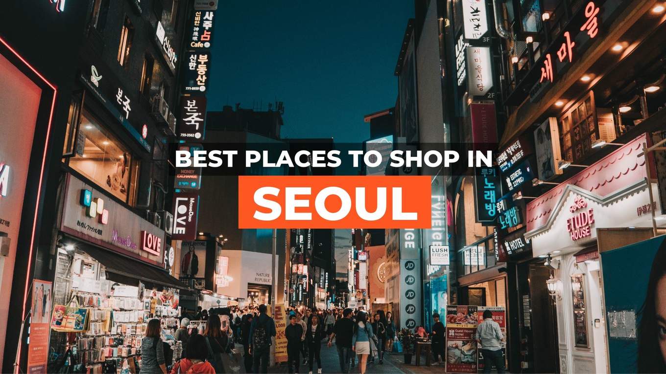 Seoul Shopping Like A Pro: Guide For Every KBeauty, KFashion, And KPop ...