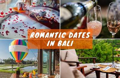 Romantic Dates In Bali To Impress Bae That Include Dining in Hot Air Balloons & Red Wine Spas