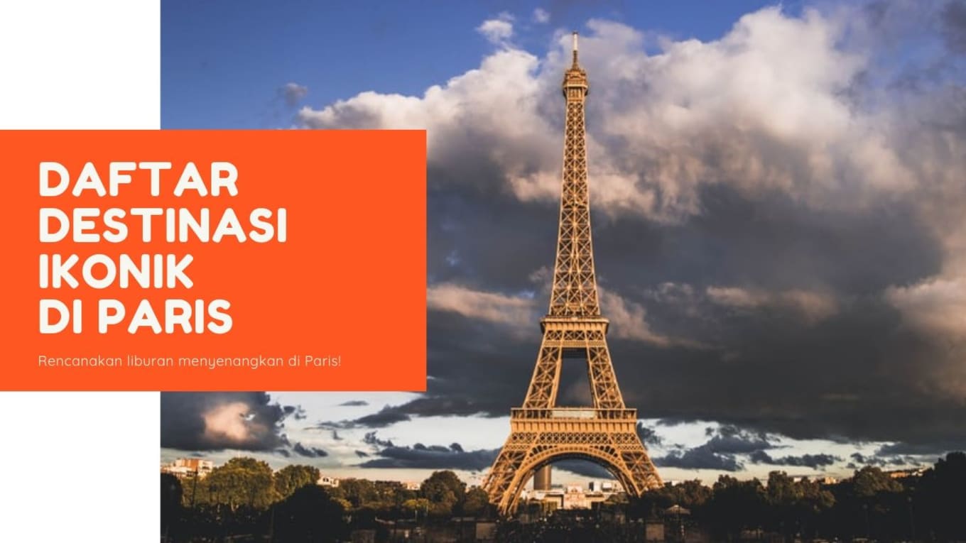 Perancis Blog Cover Daftar Hal hal Ikonik di Paris