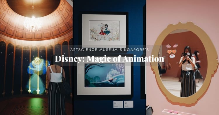 Disney: Magic Of Animation At ArtScience Museum Singapore Is A Magical Walk  Down Memory Lane - Klook Travel Blog