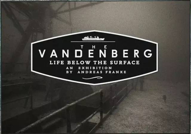 藝 術 展 覽 The Vandenberg:Life Below The surface