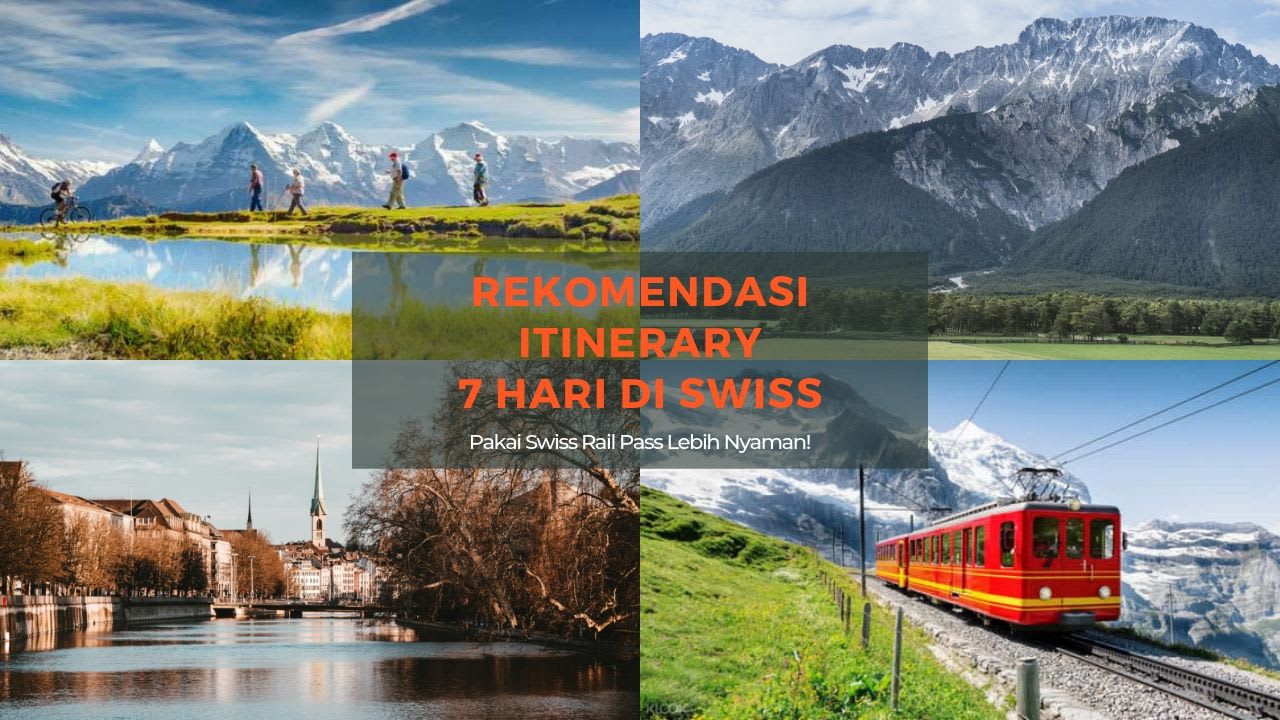 Panduan Swiss Rail Pass 1 Minggu Di Swiss Klook Blog