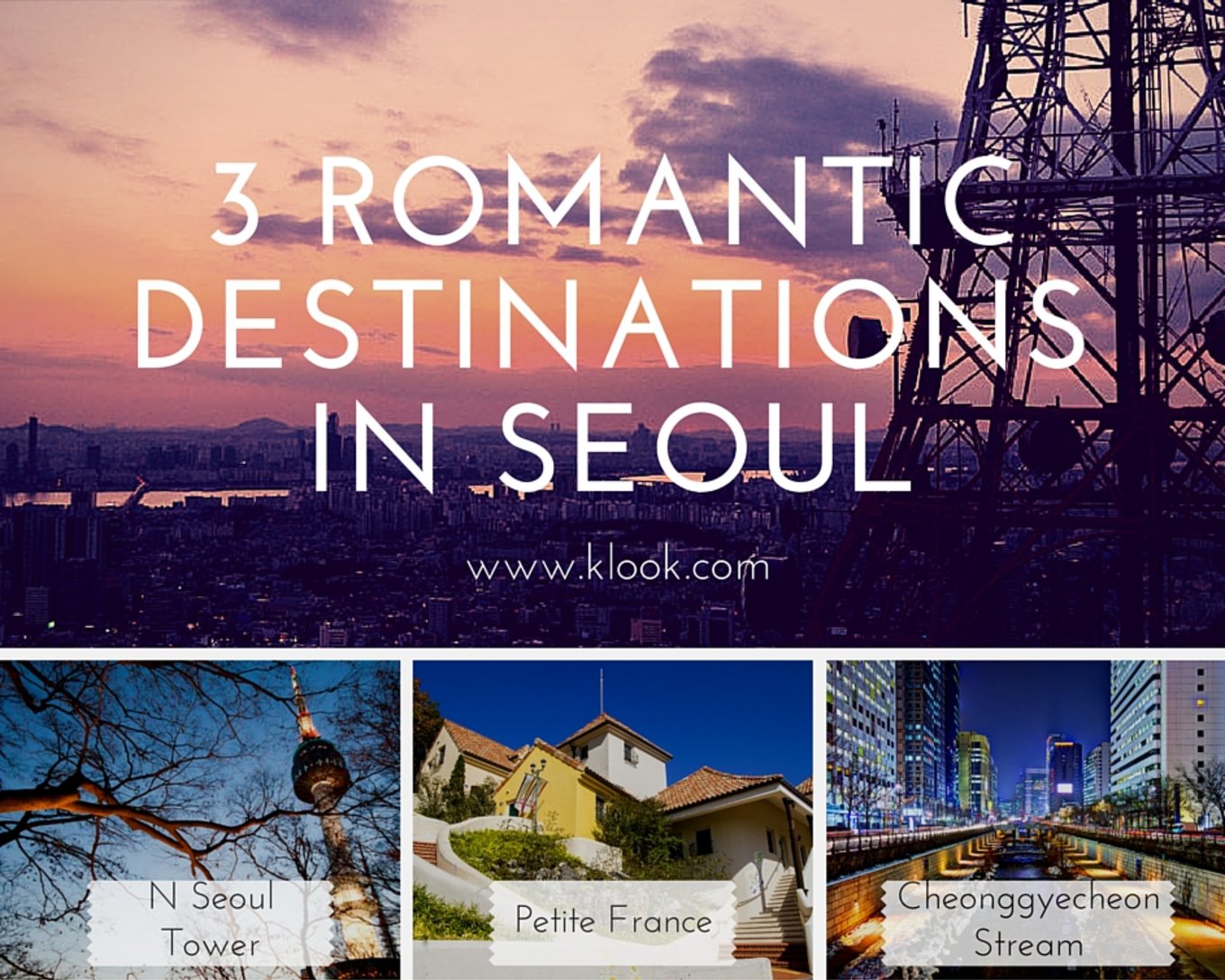 3 Romantic Destinations in Seoul
