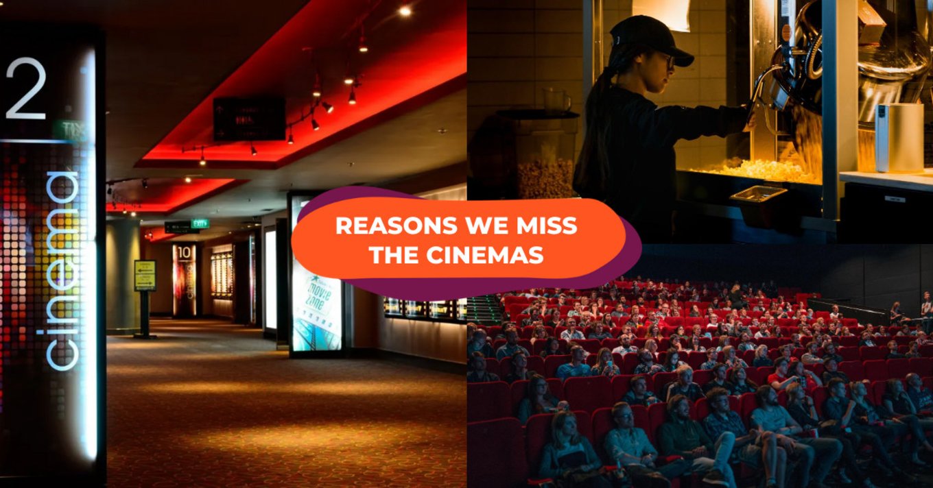 reasons we miss the cinema