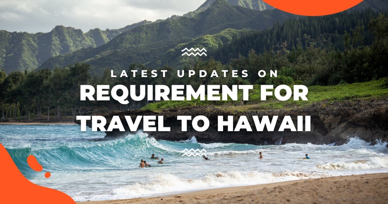 Requirements for Travel to Hawaii