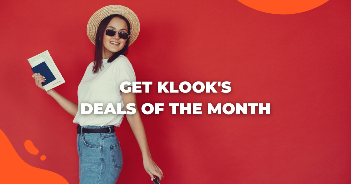 Klook's Deals of The Month
