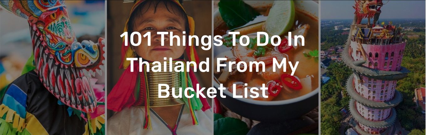 101 things to do in thailand from my bucket list in the stupid bear