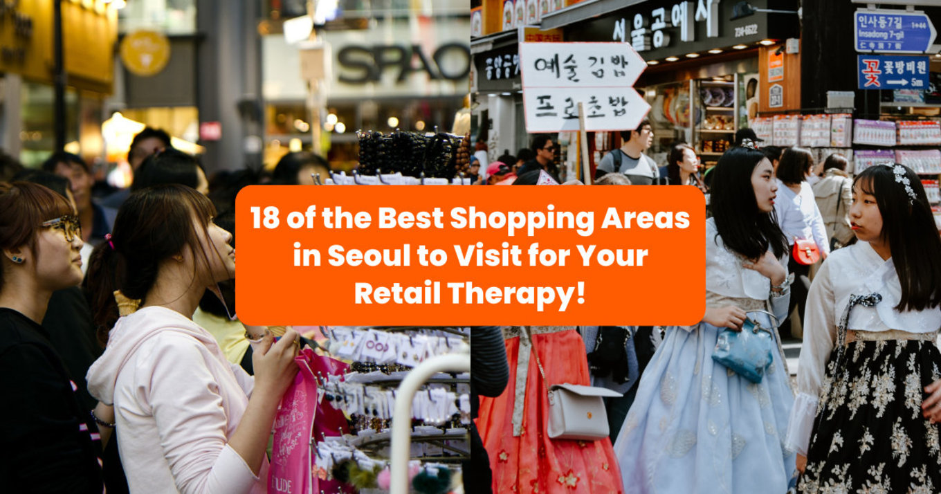 Banner that says "18 of the Best Shopping Areas in Seoul to Visit for Your Retail Therapy!"