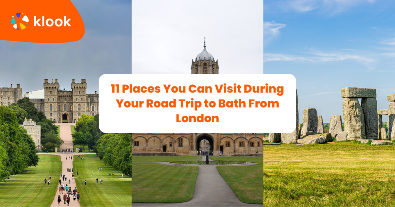 11 Places You Can Visit During Your Road Trip to Bath From London banner