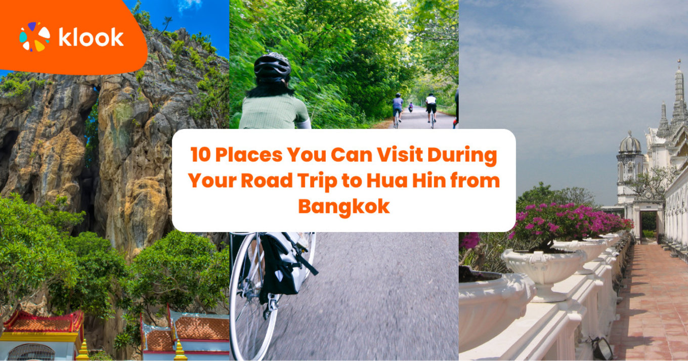 10 Places You Can Visit During Your Road Trip to Hua Hin from Bangkok banner