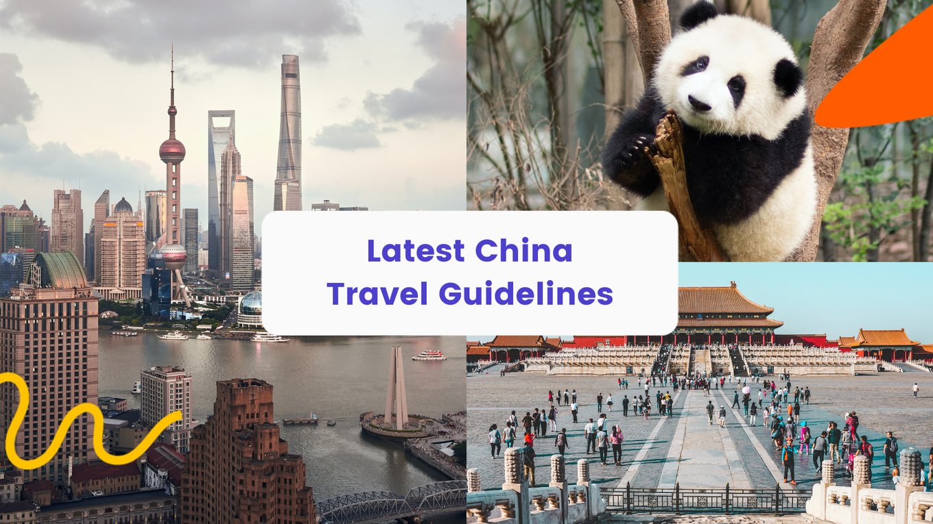 Latest China travel guidelines & restrictions 2023